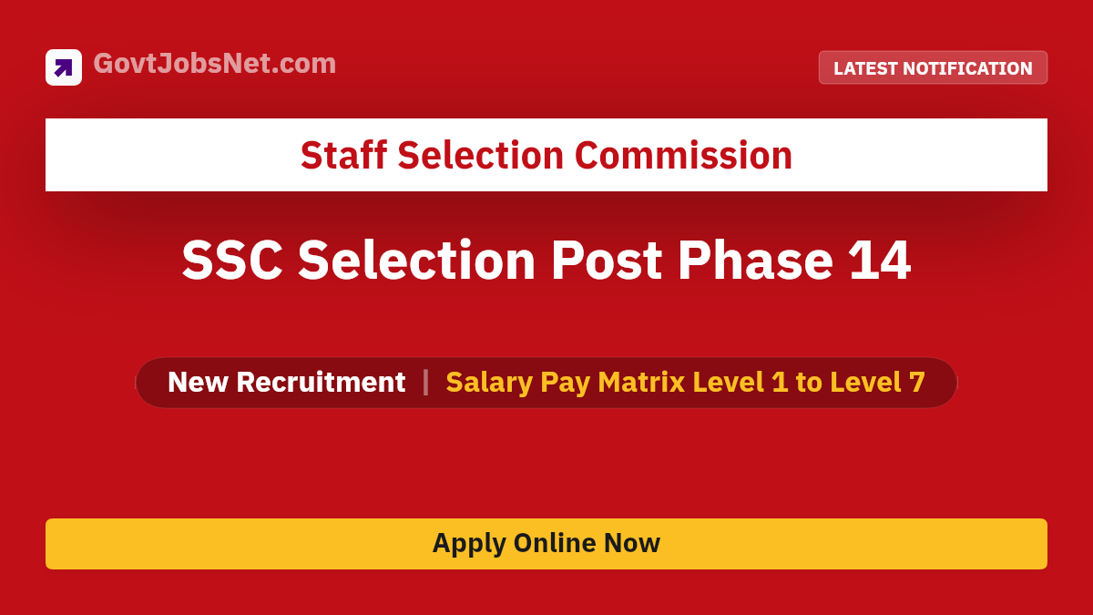 SSC Selection Post Phase 14 Notification