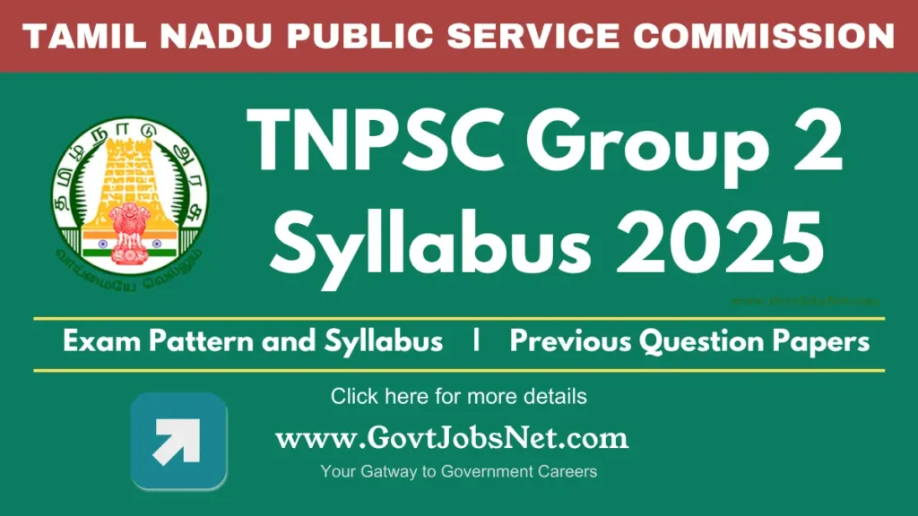 TNPSC Group 4 Syllabus 2025 and Exam Pattern TNPSC Group 4 Syllabus 2025 and Exam Pattern – Subject-wise Topics Overview